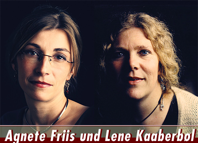 Das Autorduo Lene Kaaberbøl und Agnete Friis